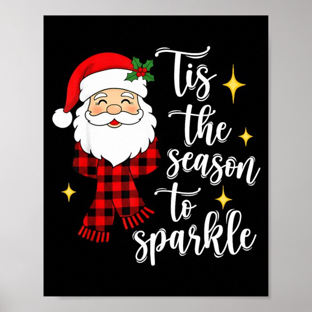 Póster Tis The Season To Sparkle Cute Santa Christmas  (Frente)