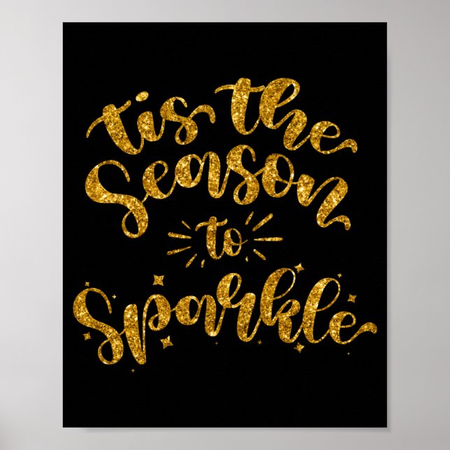 Póster Tis The Season To Sparkle Gold Faux Glitter  (Frente)