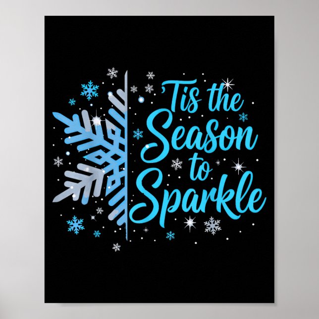 Póster Tis The Season To Sparkle Snowflake Holiday Christ (Frente)