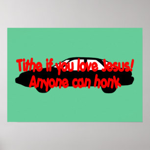 Póster ¡Tithe si amas a Jesús! Cualquiera puede tocar la