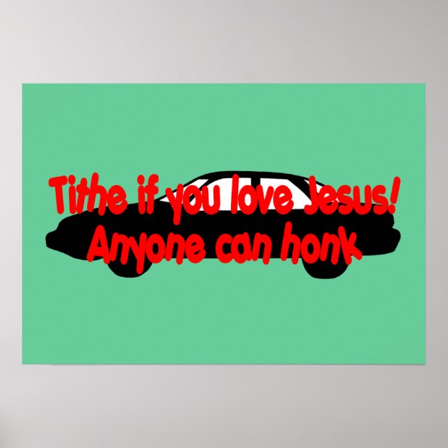 Póster ¡Tithe si amas a Jesús! Cualquiera puede tocar la  (Frente)