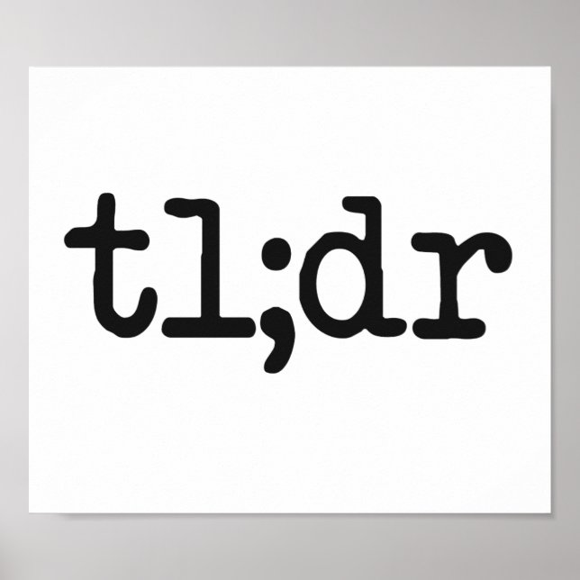 Póster tl;dr demasiado tiempo no leí (Frente)