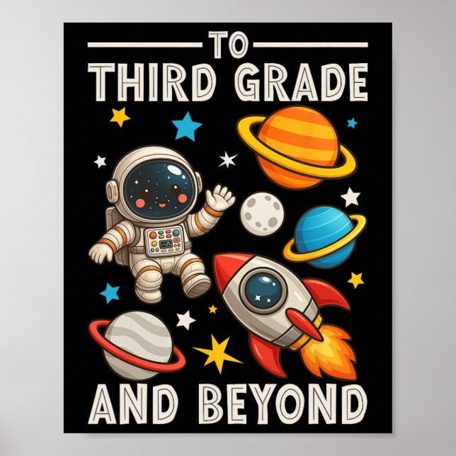 Póster To Third Grade And Beyond Astronaut Funny Back To  (Frente)