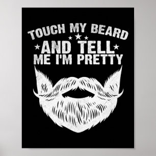 Póster Tócame mi barba y dime si... mi Bonito Grasa diver