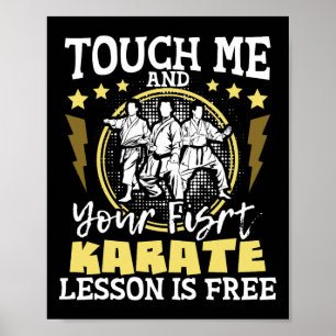 Póster Tócame y tu primera lección de karate es gratis -