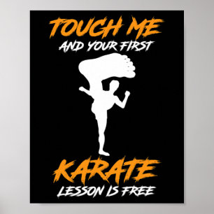 Póster Tócame y tu primera lección de karate es regalo gr