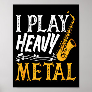 Póster Toco el saxofón de heavy metal saxofonista