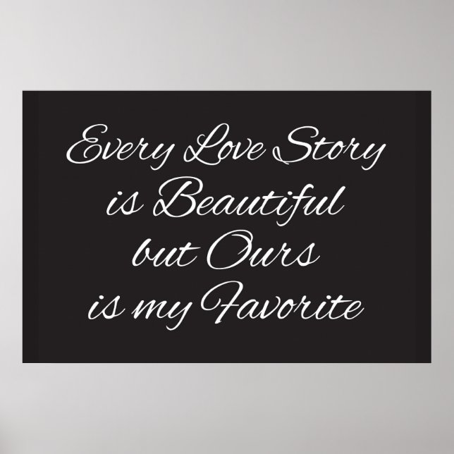 Póster Toda Historia De Amor Es Un Poster Hermoso (Frente)