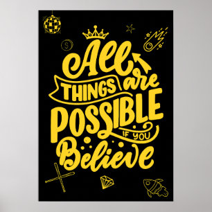 Póster Todas las cosas son posibles si crees. Motivación