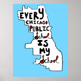 Póster Todas las escuelas públicas de Chicago son mi escu