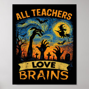 Póster Todas las maestras aman camiseta de cerebros diver