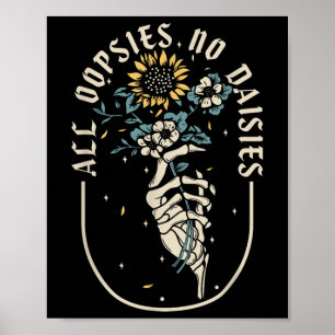 Póster Todas las Oopsies No Daisies Diversión Inspiradora