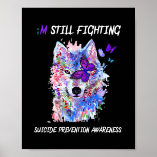 Póster Todavía estoy luchando contra el suicidio de las a