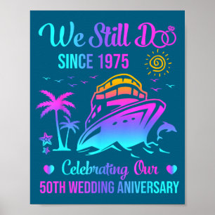 Póster Todavía lo hacemos 50º Aniversario de Boda 50 Años