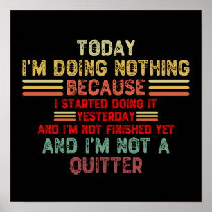 Póster Today I'm Doing Nothing