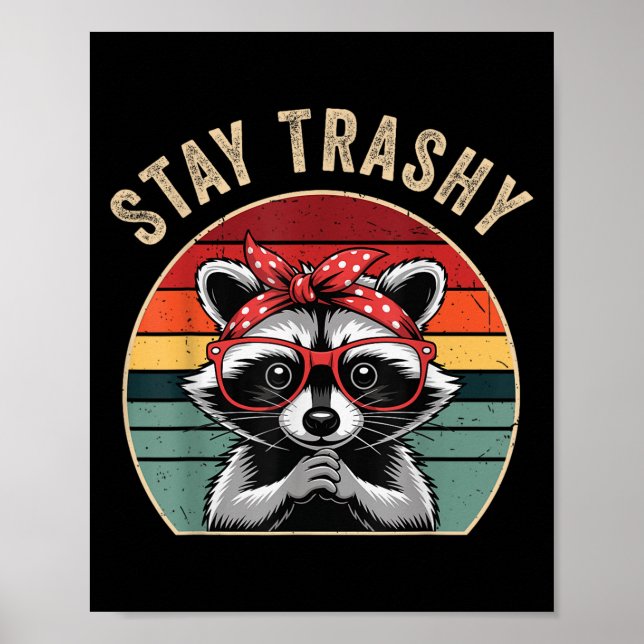 Póster Toddler Girl Stay Trashy Raccoon Feral Mom Funny T (Frente)