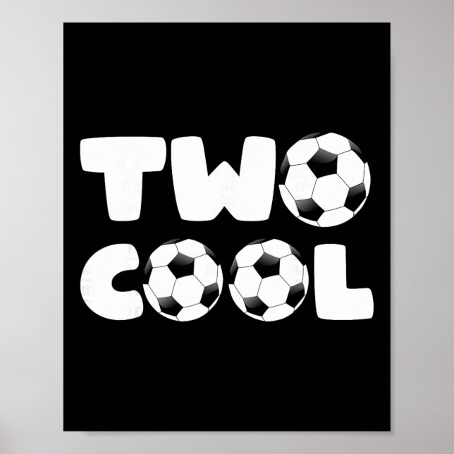 Póster Toddler Two Cool 2 cumpleaños Temática de fútbol 2 (Frente)