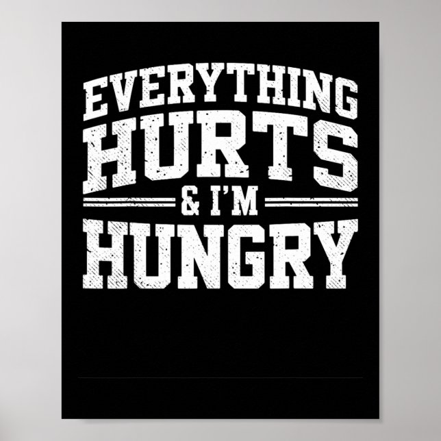 Póster Todo duele y tengo hambre de Chiste de levantador  (Frente)
