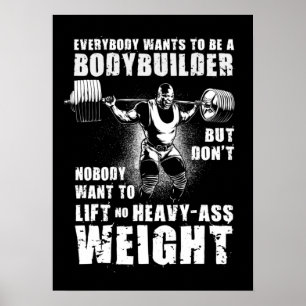 Póster Todo El Mundo Quiere Ser Constructor De Cuerpos -