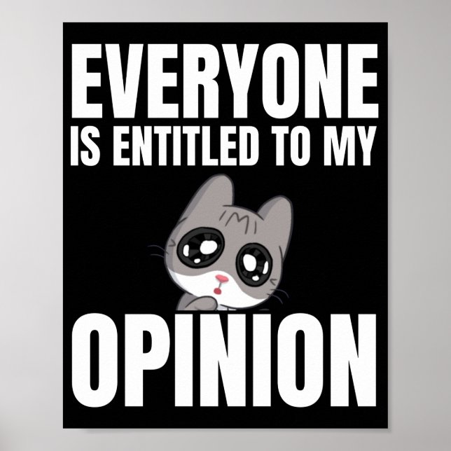 Póster Todo el mundo tiene derecho a mi opinión (Frente)