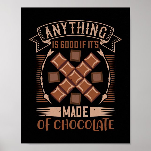 Póster Todo Es Bueno Si Está Hecho De Chocolate (Frente)