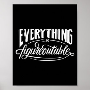 Póster Todo Es Motivador Figureoutable Y Fundido