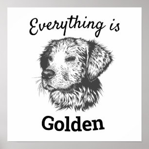 Póster "todo es oro" perro recuperador de oro
