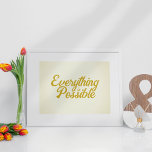 Póster Todo es posible<br><div class="desc">Mantener siempre la mentalidad de que cualquier cosa es alcanzable en la vida y que nada es inalcanzable. Usa esta pared colgada como poster de inspiración matutina en tu casa o lugar de negocios.</div>
