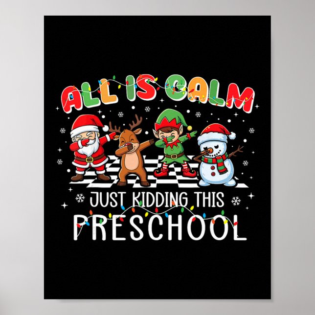 Póster Todo está tranquilo divertido Xmas Preescolar temp (Frente)