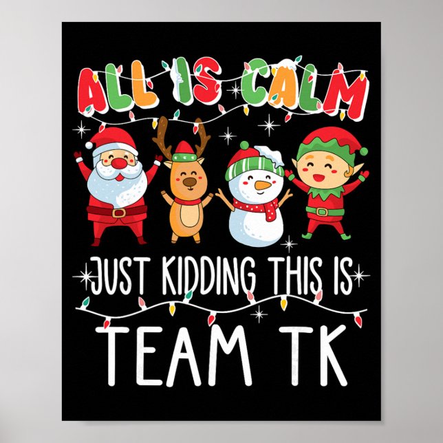 Póster Todo está tranquilo, solo bromeo, este es Team Tk  (Frente)