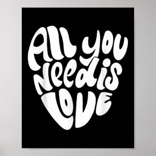 Póster Todo Lo Que Necesitas Es Amor Estilo Retro Día de 
