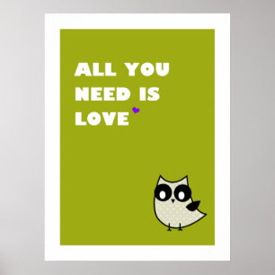 Póster todo lo que necesitas es amor - poster (verde)
