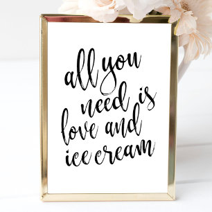 Póster Todo lo que necesitas es amor y helado Rótulo Gold