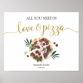 Póster Todo lo que necesitas es amor y pizza Letrero de D