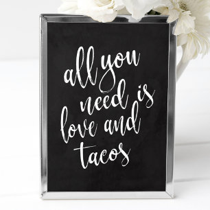 Póster Todo lo que necesitas es amor y tacos letrero de p