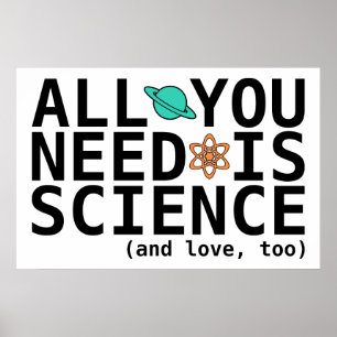 Póster Todo lo que necesitas es ciencia (y amor también)