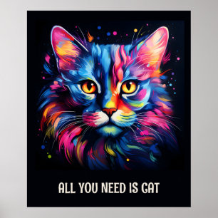 Póster Todo lo que necesitas es gato. Cuto gato colorido
