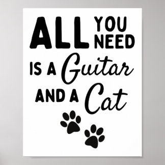 Póster Todo lo que necesitas es guitarra y gato