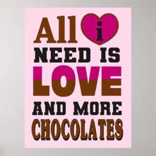 Póster Todo lo que necesito es amor y más chocolate