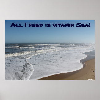 Póster ¡¡Todo lo que necesito es el mar de vitaminas!!