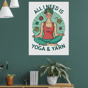 Póster Todo lo que necesito es yoga y frases de yarne
