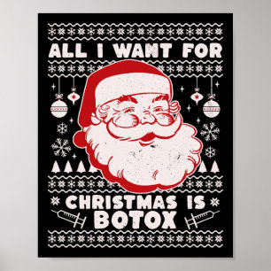 Póster Todo Lo Que Quiero De Los Navidades Es Botox Santa