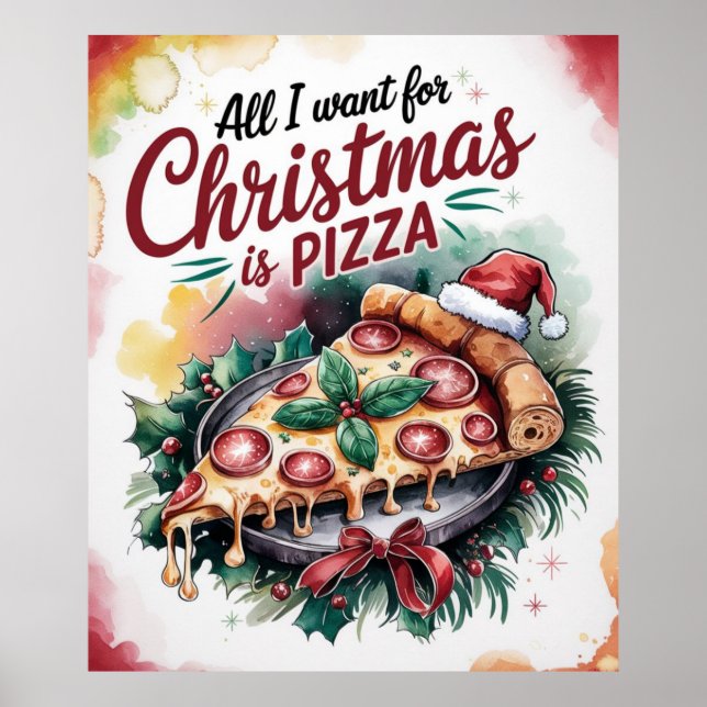 Póster Todo lo que quiero de los Navidades es pizza (Frente)