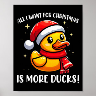 Póster Todo Lo Que Quiero Para Los Navidades Es Más Patos