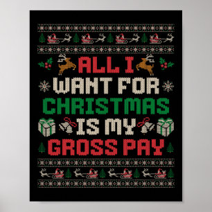 Póster Todo Lo Que Quiero Para Los Navidades Es Mi Chiste
