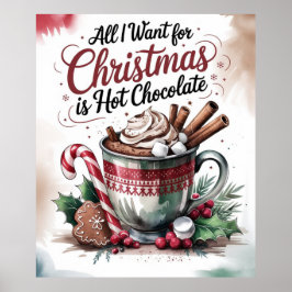 Póster Todo lo que quiero para Navidad es chocolate calie