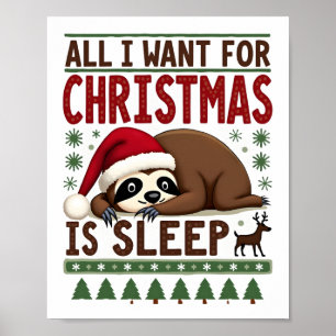 Póster Todo lo que Quiero para Navidad es Dormir - Funny
