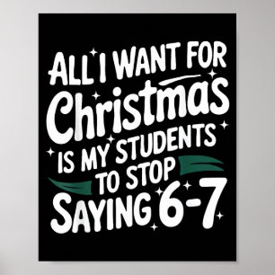 Póster Todo lo que Quiero para Navidad es que mis Alumnos