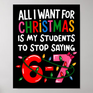 Póster Todo lo que Quiero para Navidad es que mis Alumnos