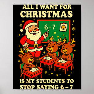 Póster Todo lo que Quiero para Navidad es que mis Alumnos